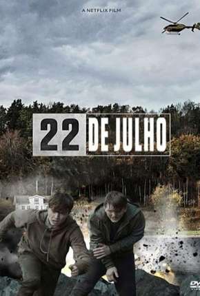 Filme 22 de Julho - 22 July 2018