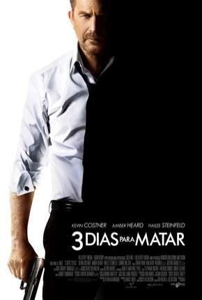 Filme 3 Dias Para Matar - 3 Days to Kill 2014