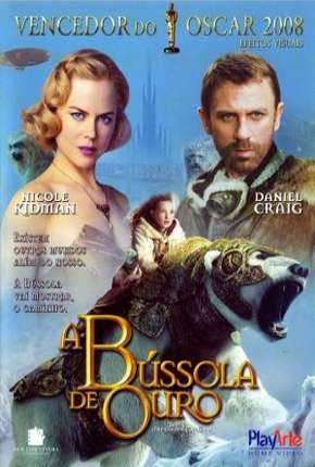 Filme A Bússola de Ouro - The Golden Compass 2007