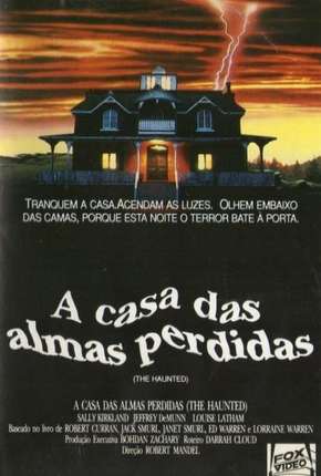 Filme A Casa das Almas Perdidas 1991