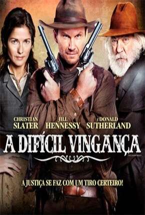 Filme A Difícil Vingança 2012