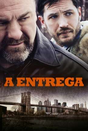 Filme A Entrega - The Drop 2014