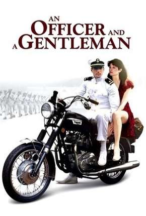 Filme A Força do Destino - An Officer and a Gentleman 1982