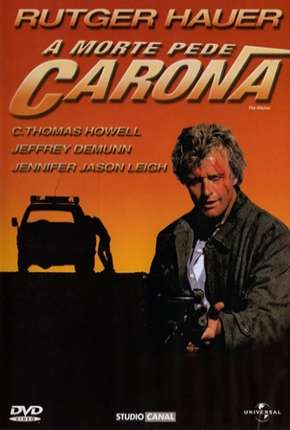 Filme A Morte Pede Carona - The Hitcher 1986