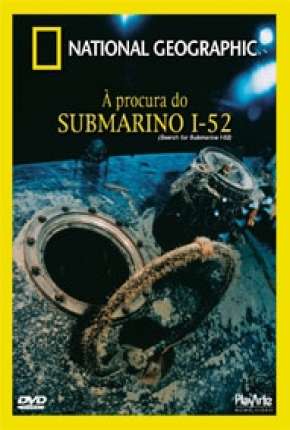 Filme A Procura do Submarino I-52 2000