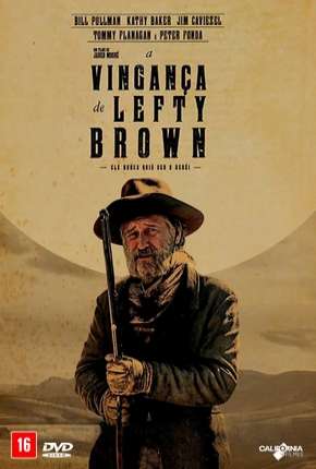 Filme A Vingança de Lefty Brown - The Ballad of Lefty Brown 2017