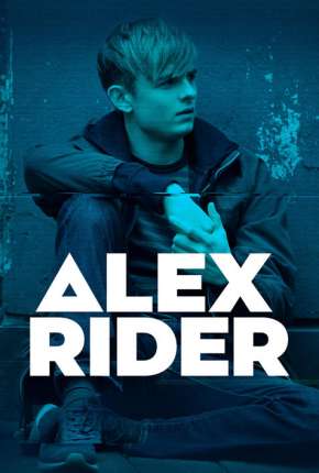 Série Alex Rider - Completa - Legendada 2020