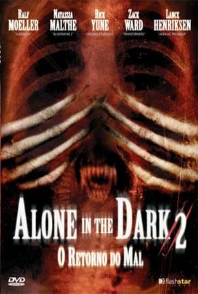 Filme Alone in the Dark 2 - O Retorno do Mal 2008