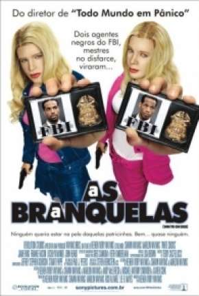 Filme As Branquelas - DVD-R 2004