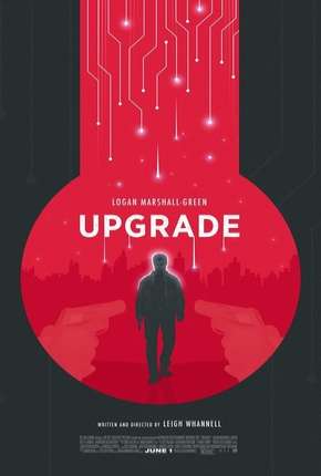 Filme Atualização - Upgrade 2018