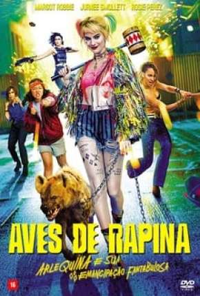 Filme Aves de Rapina - Arlequina e sua Emancipação Fantabulosa - Legendado 2020