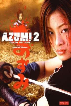 Filme Azumi 2 2005