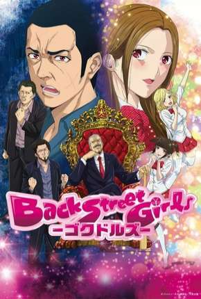 Anime Back Street Girls - Gokudolls 2018