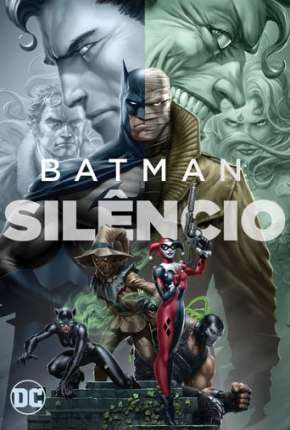 Filme Batman - Silêncio 4K 2019