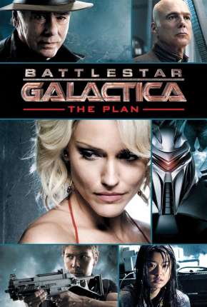 Filme Battlestar Galactica - O Plano 2009