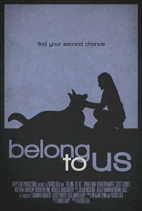 Filme Belong to Us - Legendado 2019