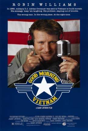 Filme Bom Dia, Vietnã - Good Morning Vietnam 1988