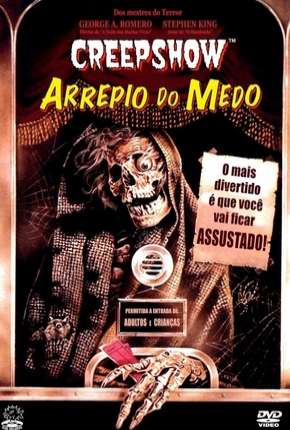 Filme Creepshow - Arrepio do Medo 1982