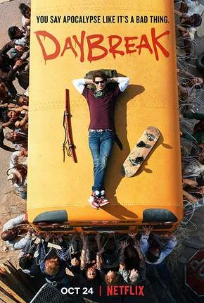 Série Daybreak - 1ª Temporada Completa Netflix 2019