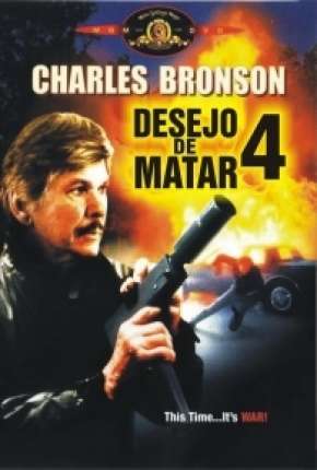 Filme Desejo de Matar 4 - Operação Crackdown 1987