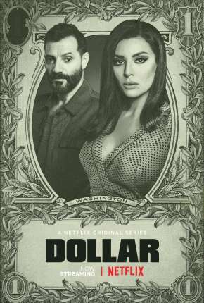 Série Dollar - 1ª Temporada 2019