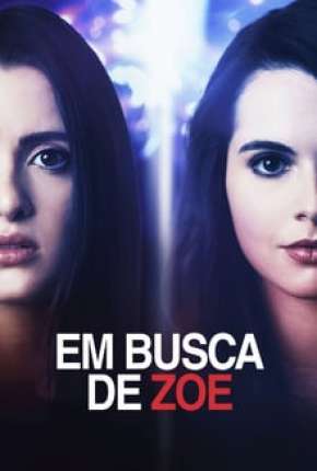 Filme Em Busca de Zoe 2020