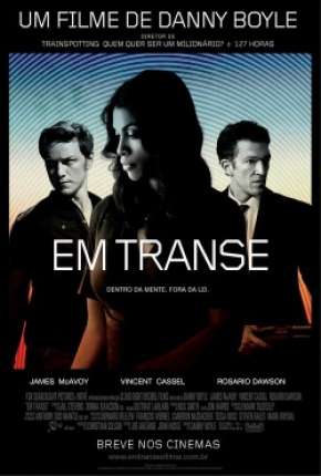 Filme Em Transe - Trance 2013