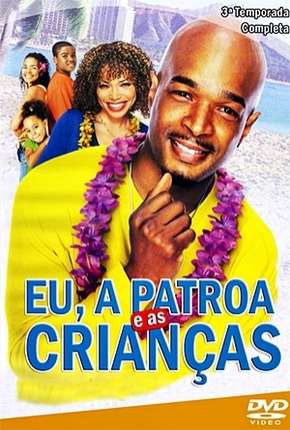 Série Eu, a Patroa e as Crianças - 3ª Temporada 2002