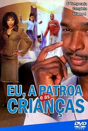 Série Eu, a Patroa e as Crianças - 4ª Temporada 2003