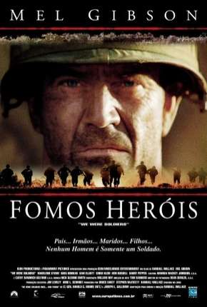Filme Fomos Heróis - We Were Soldiers 2002