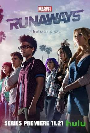 Série Marvels Runaways - Fugitivos - 1ª Temporada 2017