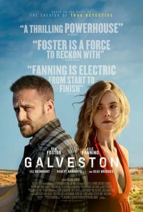 Filme Galveston - Destinos Cruzados 2019