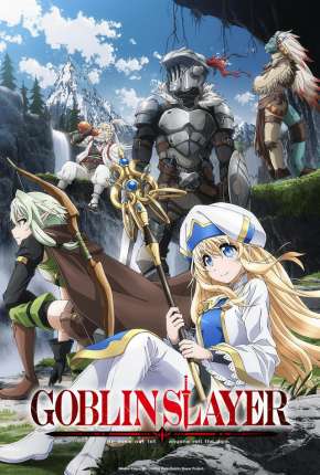 Anime Goblin Slayer - Legendado 2019