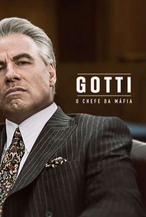 Filme Gotti - O Chefe da Máfia 2019