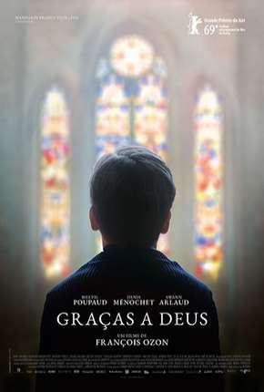 Filme Graças a Deus 2019