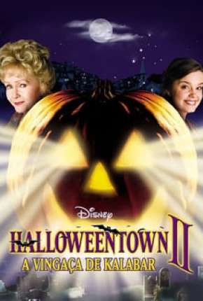 Filme Halloweentown 2 - A Vingança de Kalabar 2001