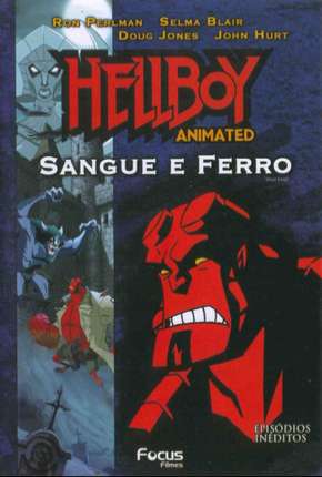 Filme Hellboy - Sangue e Ferro 2007