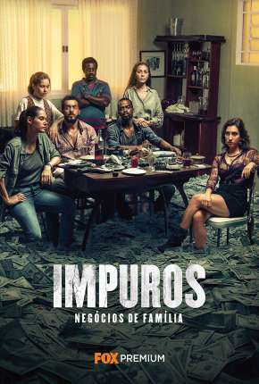 Série Impuros - Completa 2018