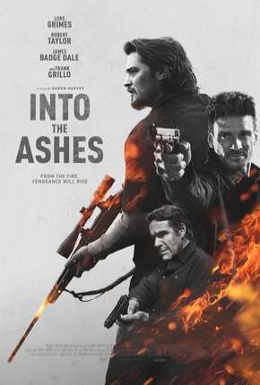 Filme Into the Ashes - Legendado 2019