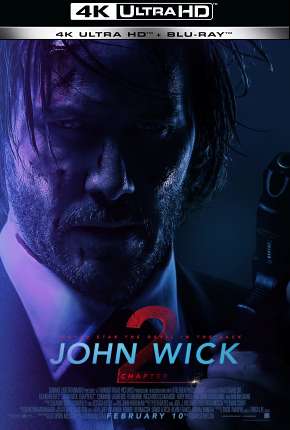 Filme John Wick - Um Novo Dia Para Matar - 4K 2017