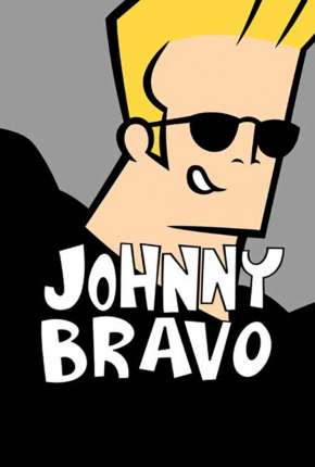 Desenho Johnny Bravo - Completo 1997