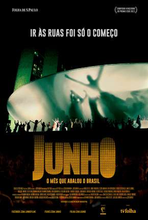 Filme Junho - O Mês que Abalou o Brasil Nacional 2014