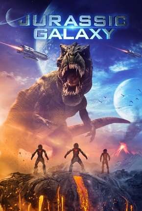 Filme Jurassic Galaxy - Legendado 2019