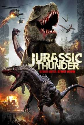 Filme Jurassic Thunder - Legendado 2020