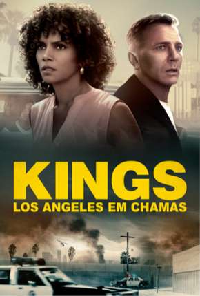 Filme Kings - Los Angeles em Chamas 2019