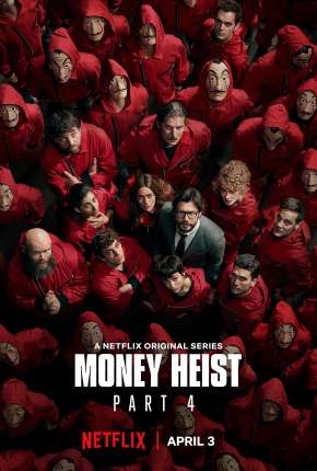 Série La Casa de Papel - 4ª Temporada Completa 2017