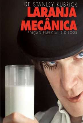 Filme Laranja Mecânica + Extras Remux 1972