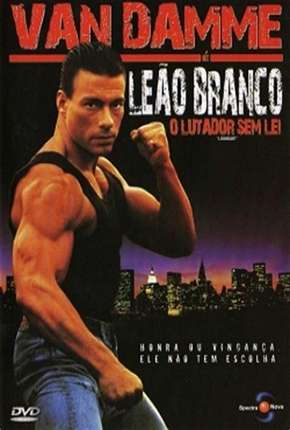 Filme Leão Branco - O Lutador Sem Lei - DVD-R 1990