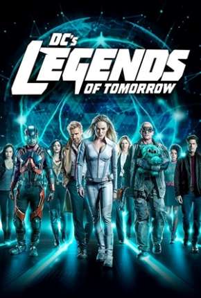 Série Legends of Tomorrow - Lendas do Amanhã 5ª Temporada Legendada 2020