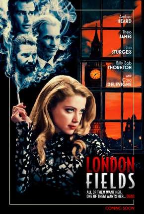 Filme London Fields - Romance Fatal 2020